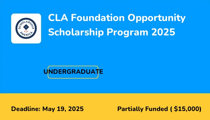 CLA Foundation Opportunity Scholarship Program 2025