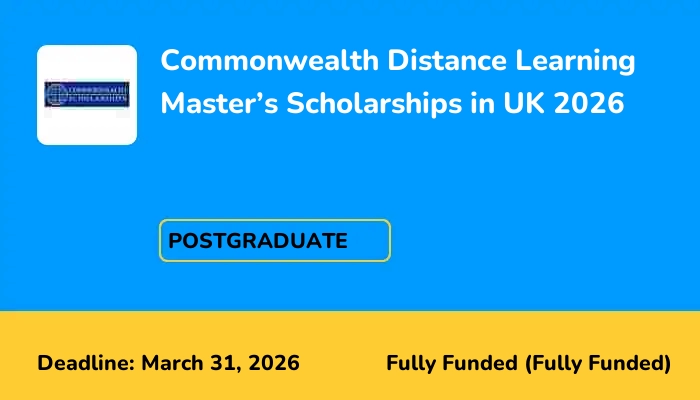 Commonwealth Distance Learning Master's Scholarships in UK 2026