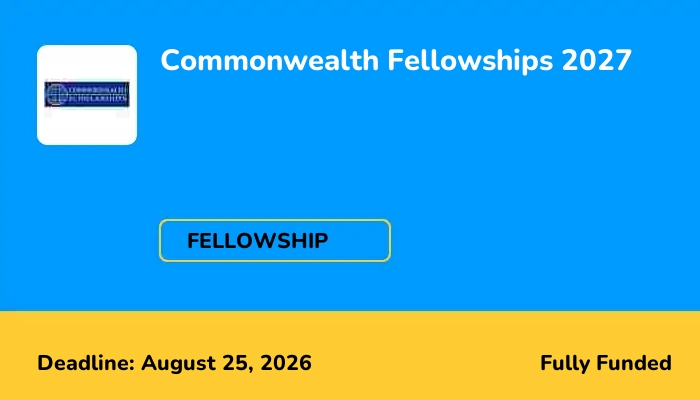 Commonwealth Fellowships 2027