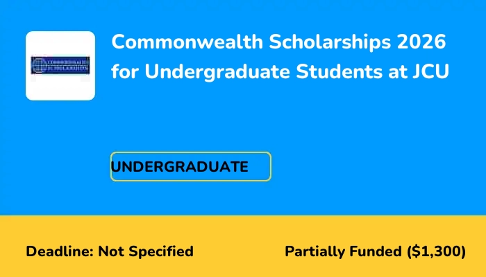 Commonwealth Scholarships 2026 for Undergraduate Students at JCU