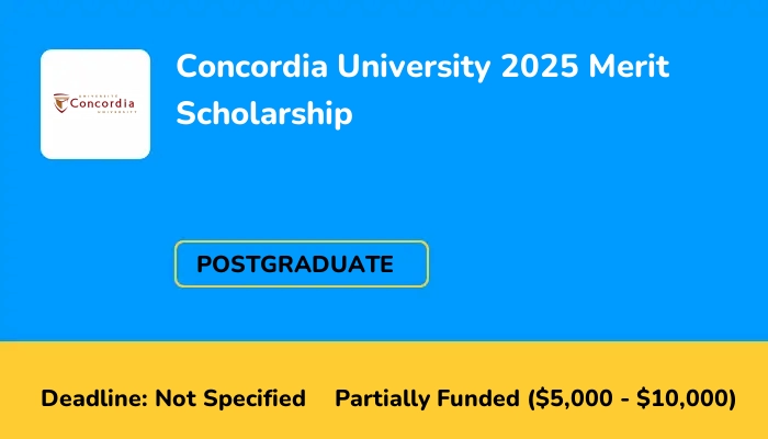 Concordia University 2025 Merit Scholarship