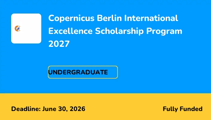 Copernicus Berlin International Excellence Scholarship Program 2027
