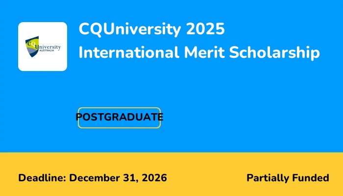 CQUniversity Australia 2025 International Merit Scholarship