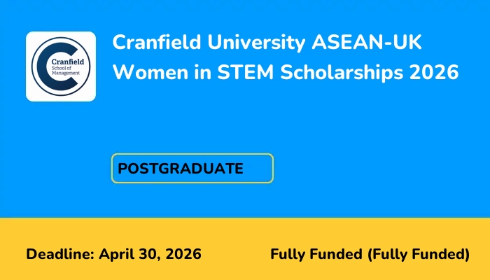 Cranfield University ASEAN-UK Women in STEM Scholarships 2026