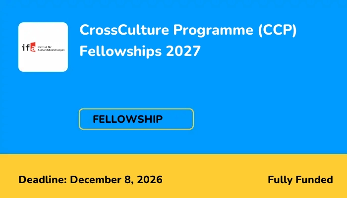 CrossCulture Programme (CCP) Fellowships 2027