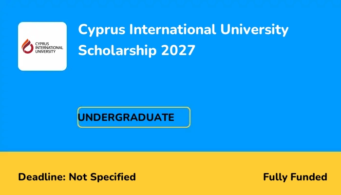 Cyprus International University Scholarship 2027