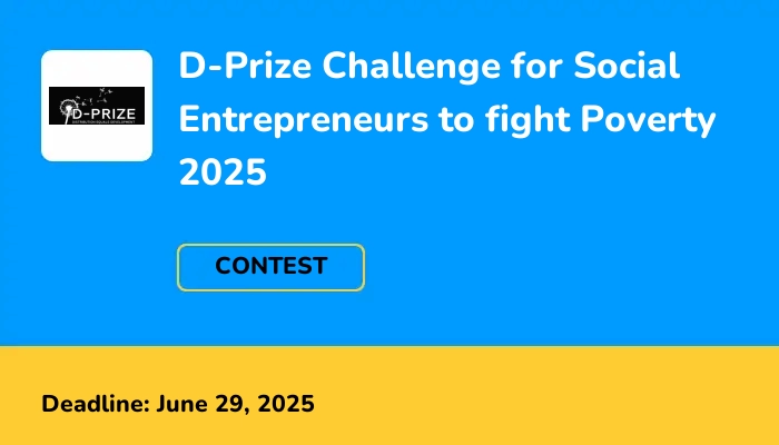 D-Prize Challenge for Social Entrepreneurs to fight Poverty 2025