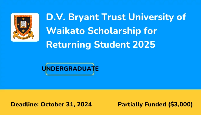 D.V. Bryant Trust University of Waikato Scholarship for Returning Student 2025