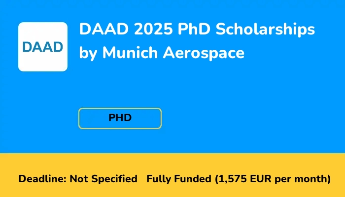 DAAD 2025 PhD Scholarships by Munich Aerospace