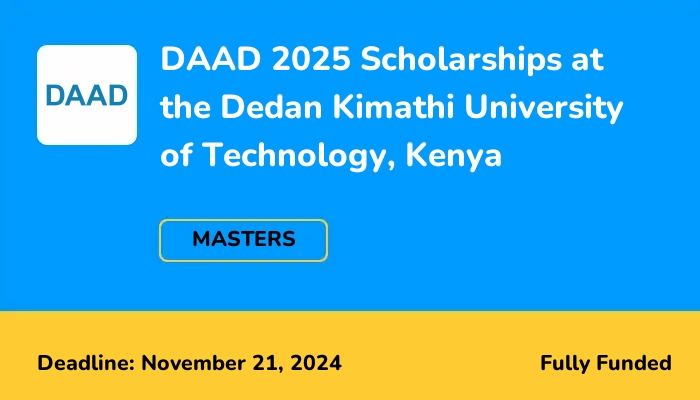 DAAD 2025 Scholarships at the Dedan Kimathi University of Technology, Kenya