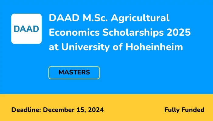 DAAD M.Sc. Agricultural Economics Scholarships 2025 at University of Hoheinheim
