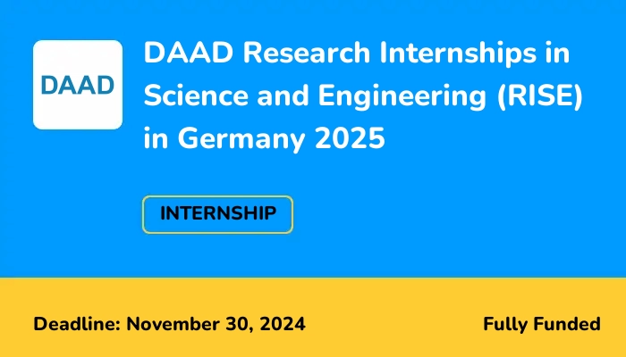 DAAD Research Internships in Science and Engineering (RISE) in Germany 2025