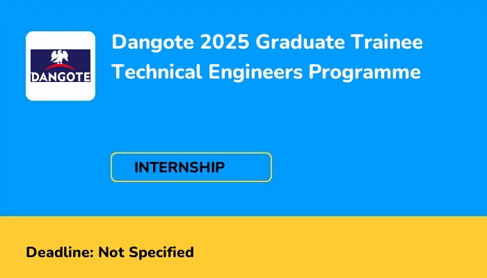 Dangote 2025 Graduate Trainee Technical Engineers Programme