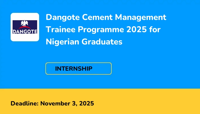 Dangote Cement Management Trainee Programme 2025 for Nigerian Graduates