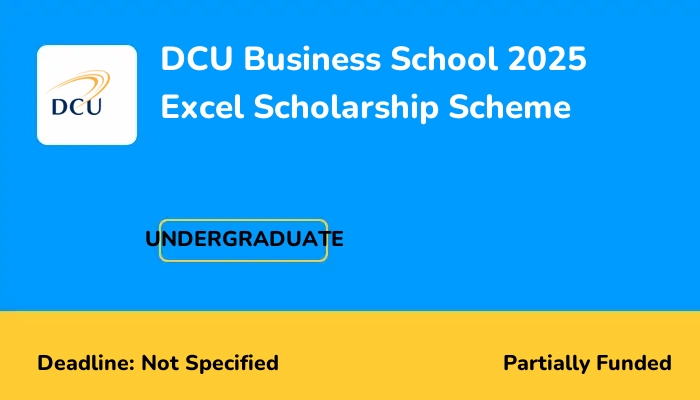 DCU Business School 2025 Excel Scholarship Scheme