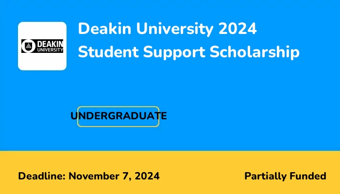 Deakin University 2024 Student Support Scholarship