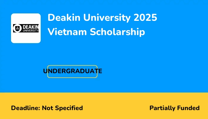 Deakin University 2025 Vietnam Scholarship