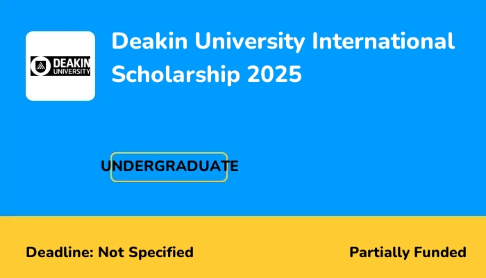 Deakin University International Scholarship 2025