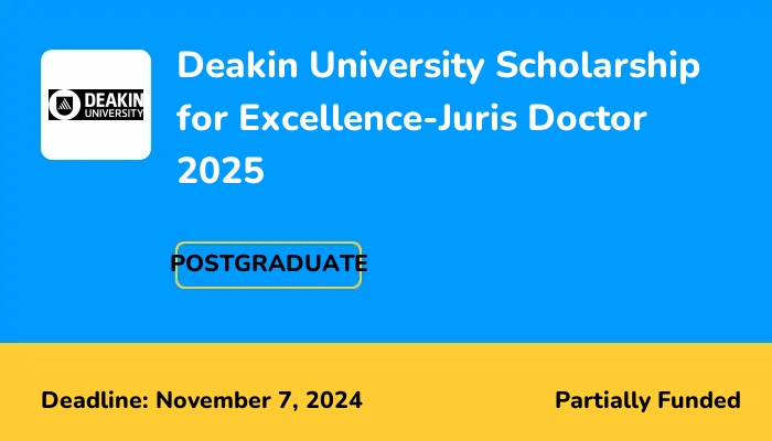 Deakin University Scholarship for Excellence-Juris Doctor 2025