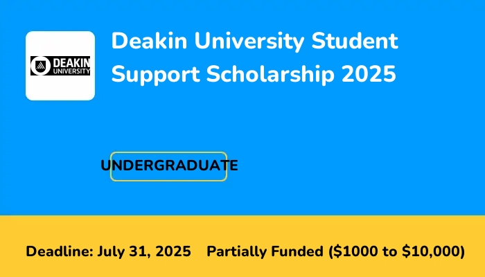 Deakin University Student Support Scholarship 2025