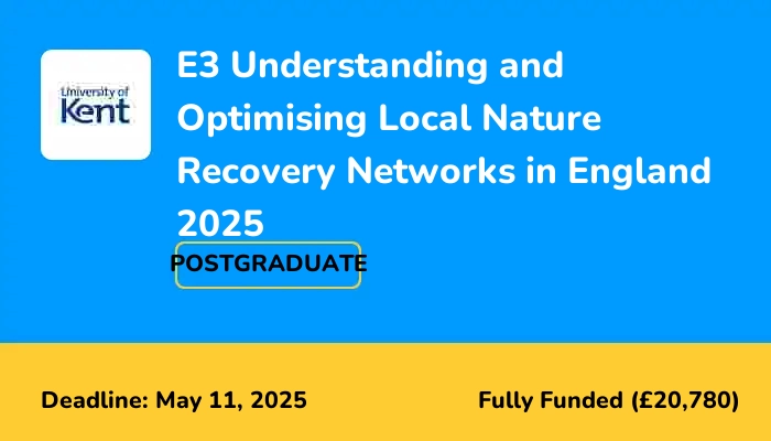 E3 Understanding and Optimising Local Nature Recovery Networks in England 2025
