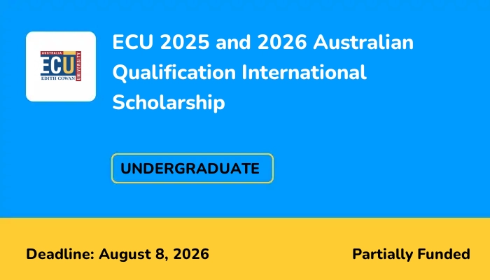 ECU 2025 and 2026 Australian Qualification International Scholarship