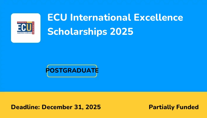 ECU International Excellence Scholarships 2025