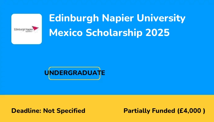Edinburgh Napier University Mexico Scholarship 2025