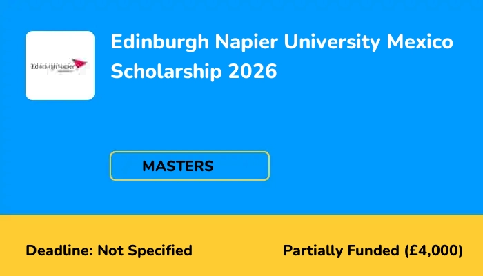 Edinburgh Napier University Mexico Scholarship 2026