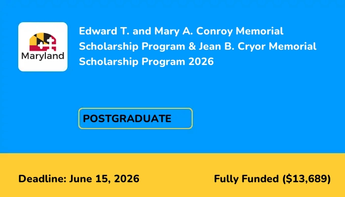 Edward T. and Mary A. Conroy Memorial Scholarship Program & Jean B. Cryor Memorial Scholarship Program 2026
