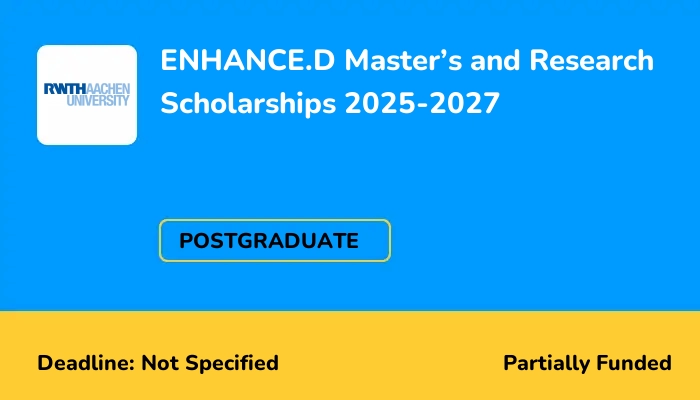 ENHANCE.D Master’s and Research Scholarships 2025-2027