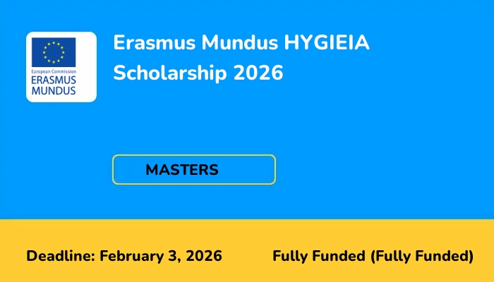 Erasmus Mundus HYGIEIA Scholarship 2026