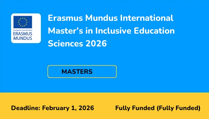 Erasmus Mundus International Master’s in Inclusive Education Sciences 2026