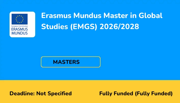 Erasmus Mundus Master in Global Studies (EMGS) 2026/2028
