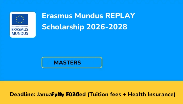 Erasmus Mundus REPLAY Scholarship 2026-2028