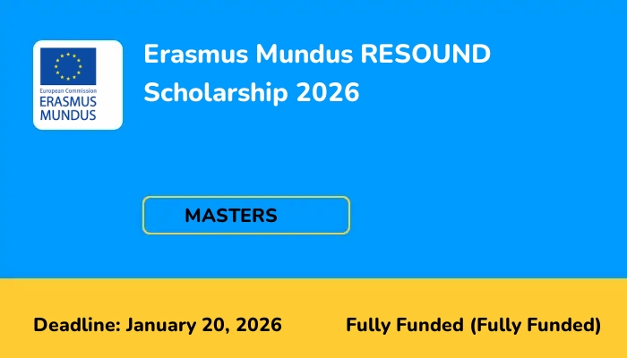 Erasmus Mundus RESOUND Scholarship 2026