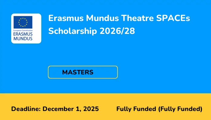 Erasmus Mundus Theatre SPACEs Scholarship 2026/28