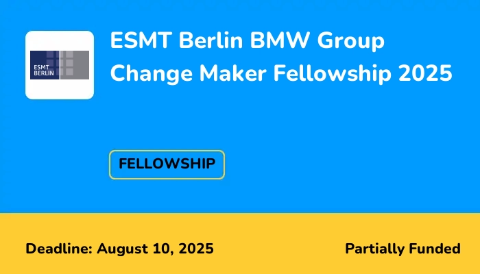 ESMT Berlin BMW Group Change Maker Fellowship 2025