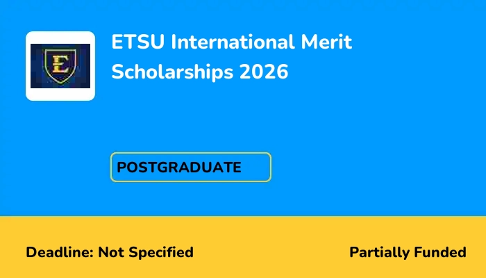 ETSU International Merit Scholarships 2026
