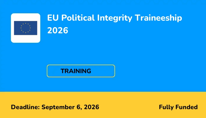 EU Political Integrity Traineeship 2026