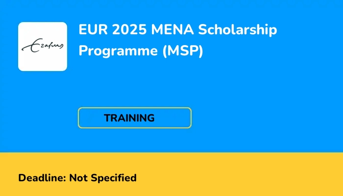 EUR 2025 MENA Scholarship Programme (MSP)