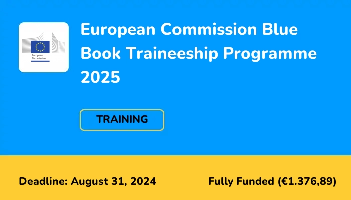 European Commission Blue Book Traineeship Programme 2025