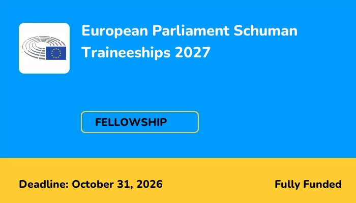 European Parliament Schuman Traineeships 2027