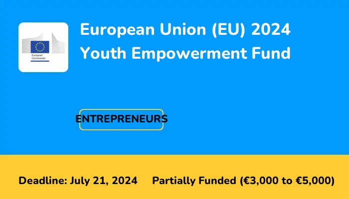 European Union (EU) 2024 Youth Empowerment Fund