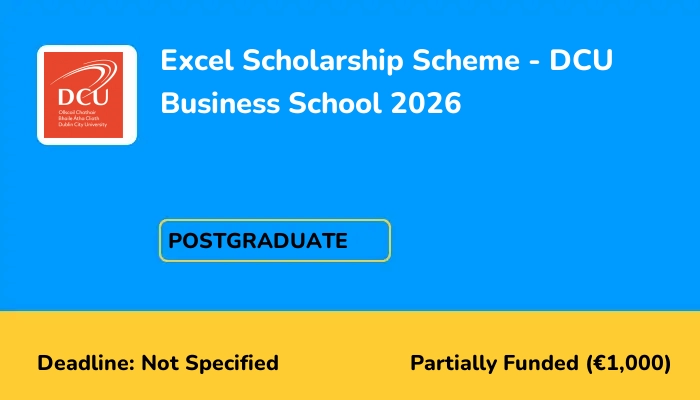 Excel Scholarship Scheme - DCU Business School 2026