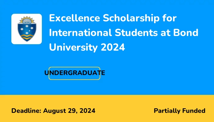 Excellence Scholarship for International Students at Bond University 2024