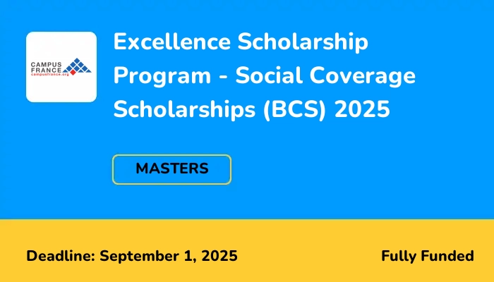 Excellence Scholarship Program - Social Coverage Scholarships (BCS) 2025