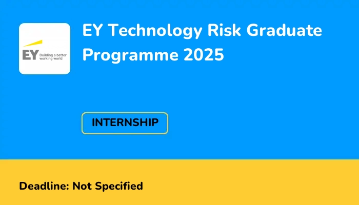 EY Technology Risk Graduate Programme 2025