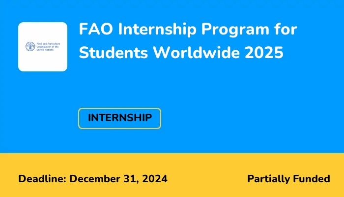 FAO Internship Program for Students Worldwide 2025