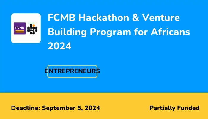 FCMB Hackathon & Venture Building Program for Africans 2024